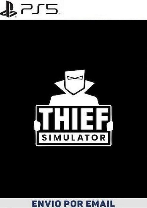 Thief Simulator PS5 midia digital