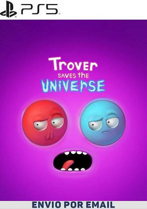 Trover Saves the Universe PS5 MÍDIA DIGITAL