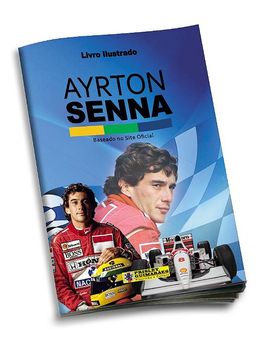 Ayrton Senna - A trajetória do maior piloto de todos os tempos