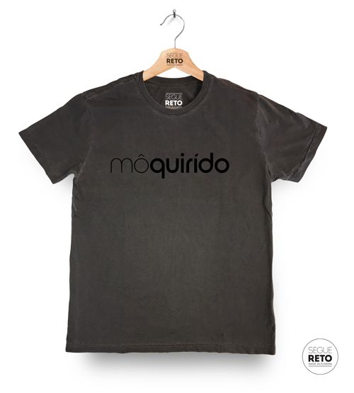 Camiseta - Mô Quirído