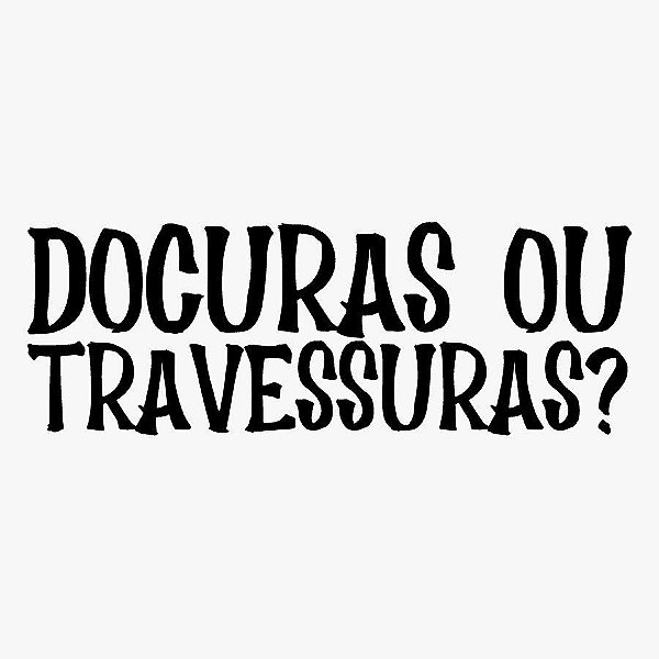 Transfer Halloween - DOÇURAS OU TRAVESSURAS  - 01 Unidade - Rizzo