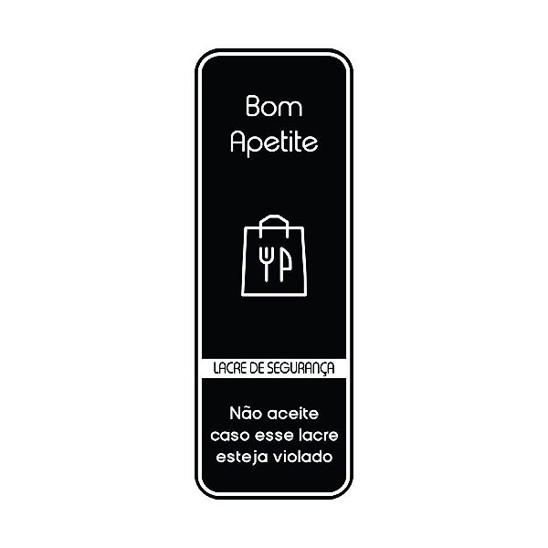 Adesivo Lacre de Segurança "Bom Apetite" - Preto - 1 unidade Pct. c/ 50 unds. - Stickr - Rizzo