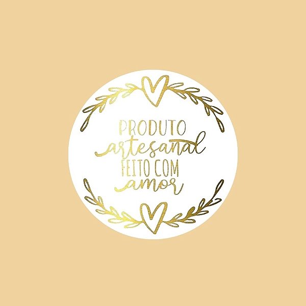Adesivo "Produto Feito com Amor" - Ref.2031 - Hot Stamping - Dourado - 50 unidades - Stickr - Rizzo