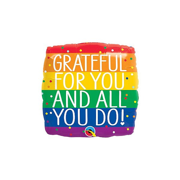 Balão de Festa Microfoil 18" 46cm - Quadrado Greateful for You & All You Do - 1 unidade - Qualatex Outlet - Rizzo