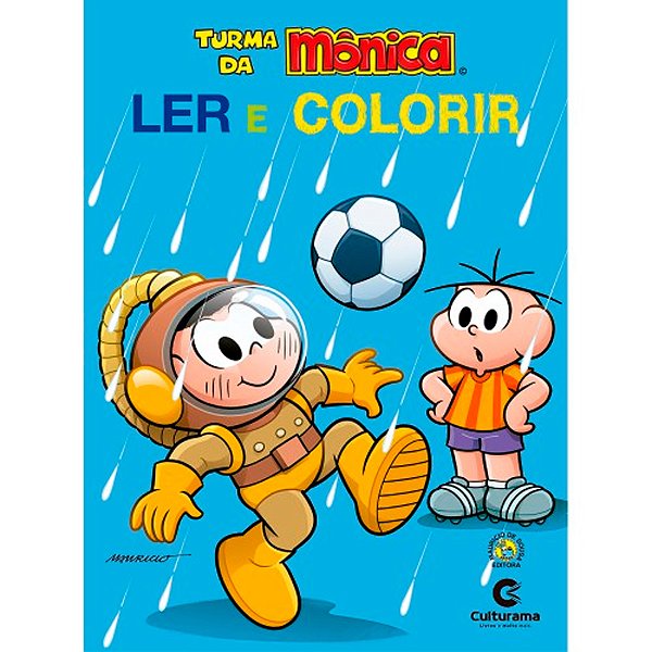 Livro Para Ler e Colorir - Turma da Monica - 1 unidade - Culturama - Rizzo