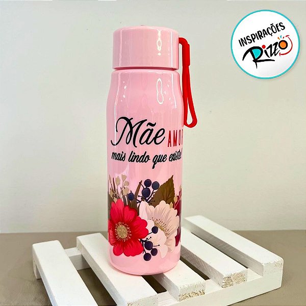 Garrafa Squeeze - Mãe Amor Mais Lindo que Existe - 500ml  - 1 unidade - Rizzo