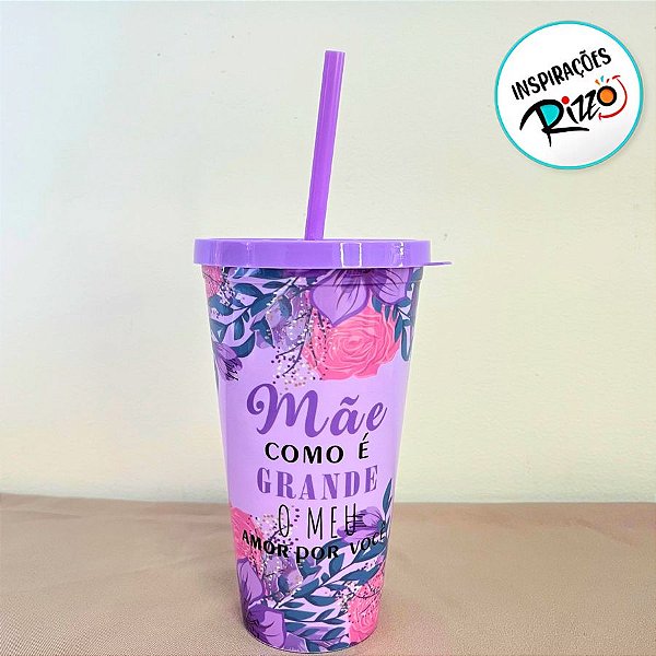 Copo Com Tampa e Canudo - Mãe Como é Grande O Meu Amor Por Você - 600ml - 1 unidade - Rizzo