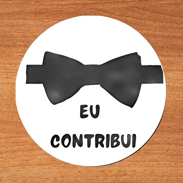 Adesivo Redondo Decorativo Casamento "Eu Contribui" - 4x4cm - 25 unidades - Stickr - Rizzo