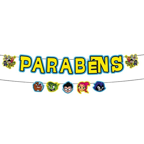 Faixa Decorativa - Jovens Titãs GO! "Parabéns" - 1 unidade - Regina - Rizzo