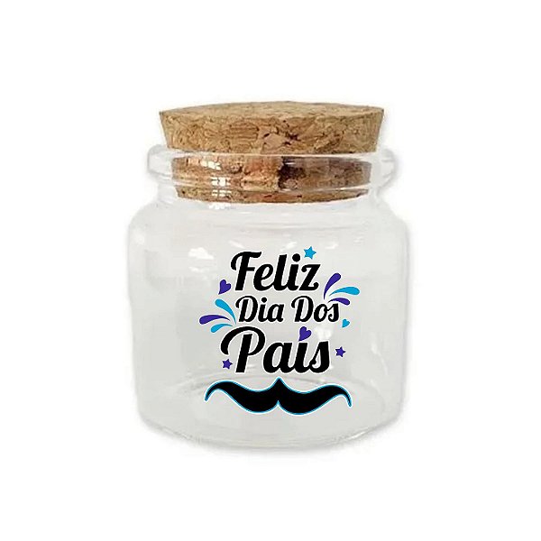 Potinho de Vidro de Dia dos Pais com Tampa de Rolha 50ml - 4,5cm - 1 unidade - Rizzo