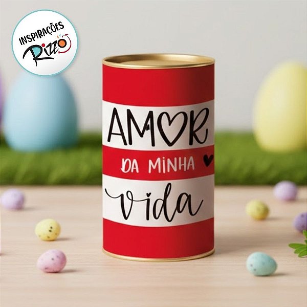 Lata Rigida para Ovos de 350g - Amor da minha vida - 10x18cm - 1 unidade - Cromus - Rizzo