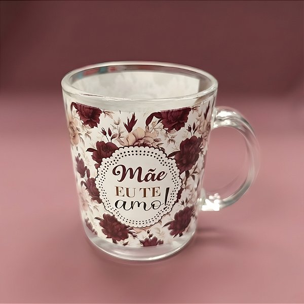 Caneca de Vidro Transparente - Vinho e Branco - Mãe Eu Te Amo - 320ml - 1 unidade - Rizzo