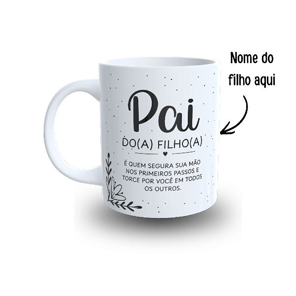 Caneca de Porcelana com Nome Personalizado - Pai - 325ml  - 1 unidade - Rizzo