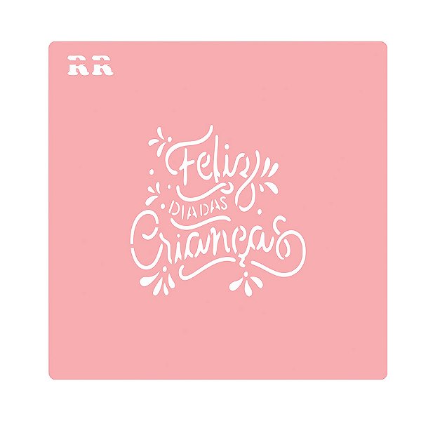 Stencil Biscoito Feliz dia das Crianças - Ref. 4120 - 7,5cm - 1 unidade - RR Cortadores - Rizzo