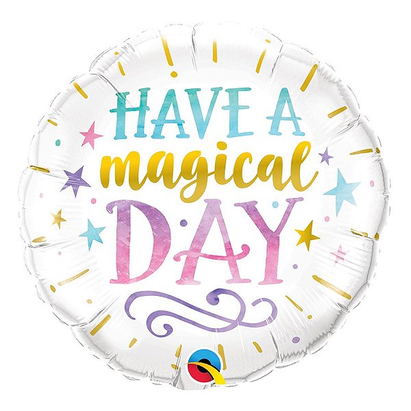 Balão de Festa Microfoil 18" 45cm - Have a Magical Day - 01 Unidade - Qualatex - Rizzo Balões