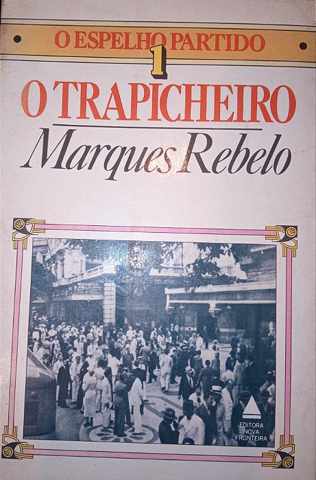 O TRAPICHEIRO, de Marques Rebelo