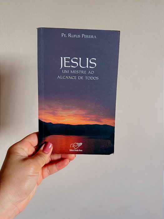 Jesus um mestre ao alcance de todos