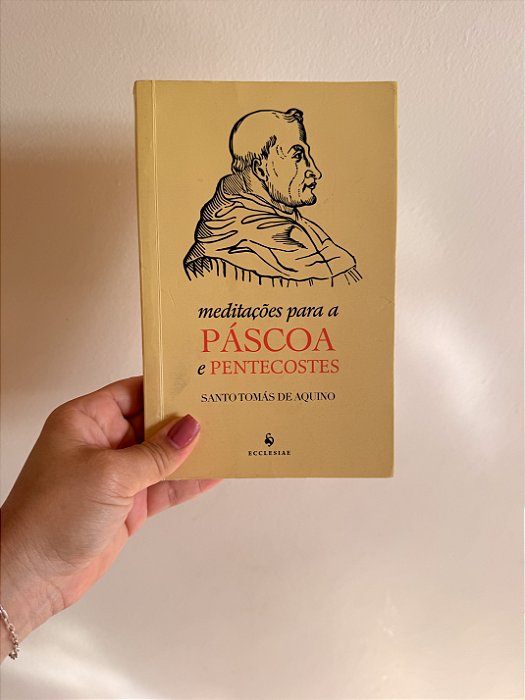 Meditações para a Páscoa e Pentecostes