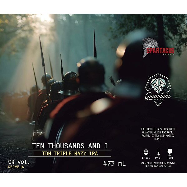 Cerveja Spartacus - Ten Thousands and I