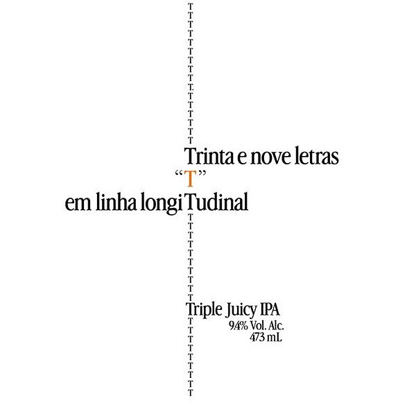 Ceveja Capitan Brew - Trinta e nove letras T em linha longiTudinal