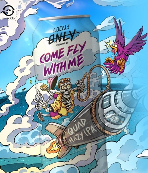 Cerveja Locals Only Quad Hazy IPA - Come Fly With Me