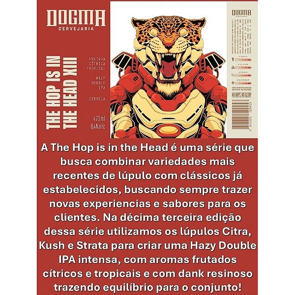 Cerveja Dogma - THE HOP IS IN THE HEAD XIII 8,4%