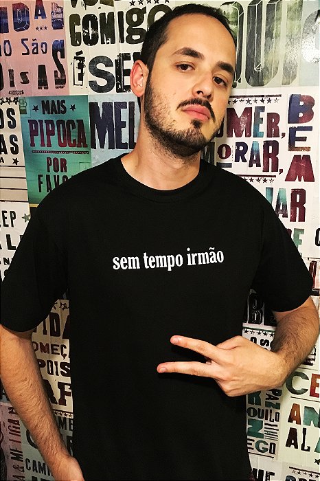 Camiseta Sem Tempo Irmão