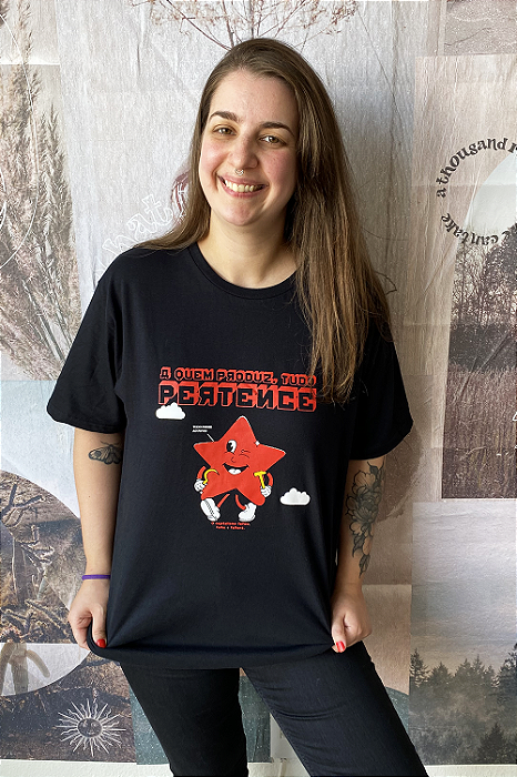 Camiseta A Quem Produz, Tudo Pertence por Gabriel Vasques