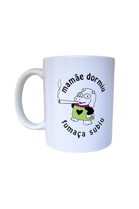 Caneca Mamãe Dormiu Fumaça Subiu