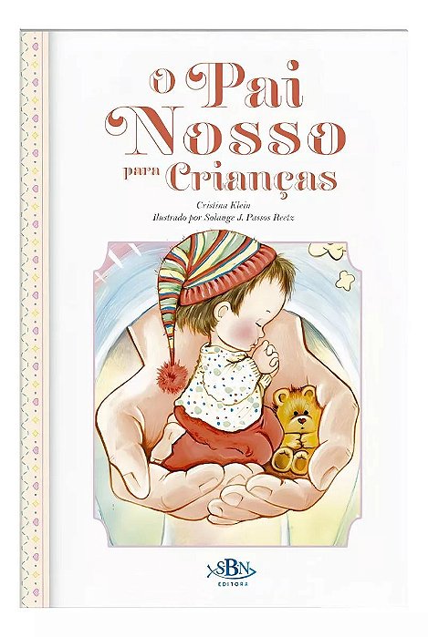 O PAI NOSSO PARA CRIANCAS ILUSTRADO PORCOES ESPECIAIS DA BIBLIA
