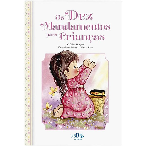 OS 10 MANDAMENTOS PARA CRIANCAS PORCOES ESPECIAIS DA BIBLIA ILUSTRADO