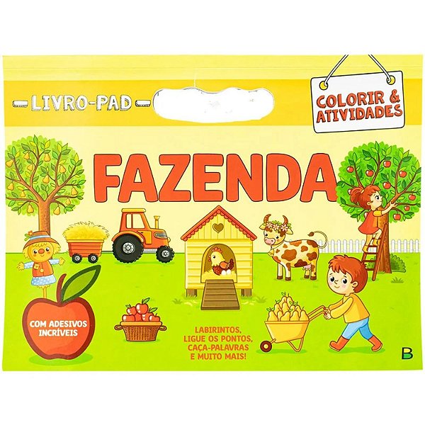 LIVRO PAD COLORIR & ATIVIDADES FAZENDA