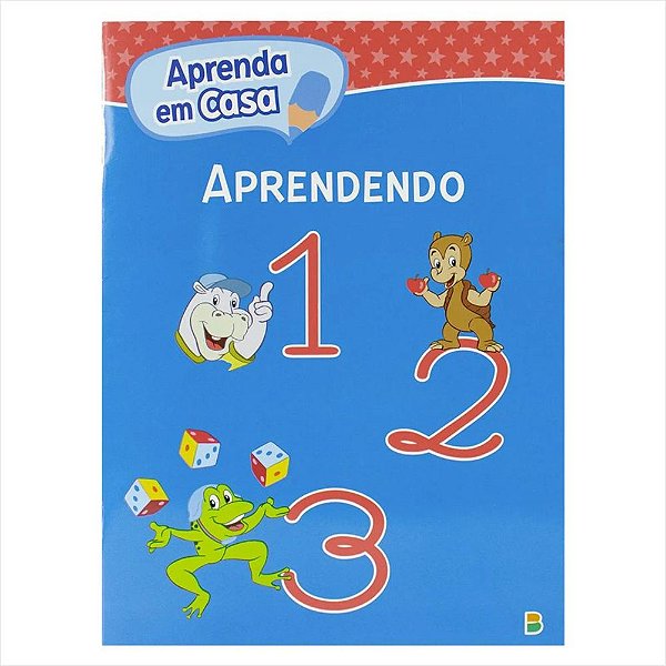 LIVRO APRENDA EM CASA APRENDENDO O 123