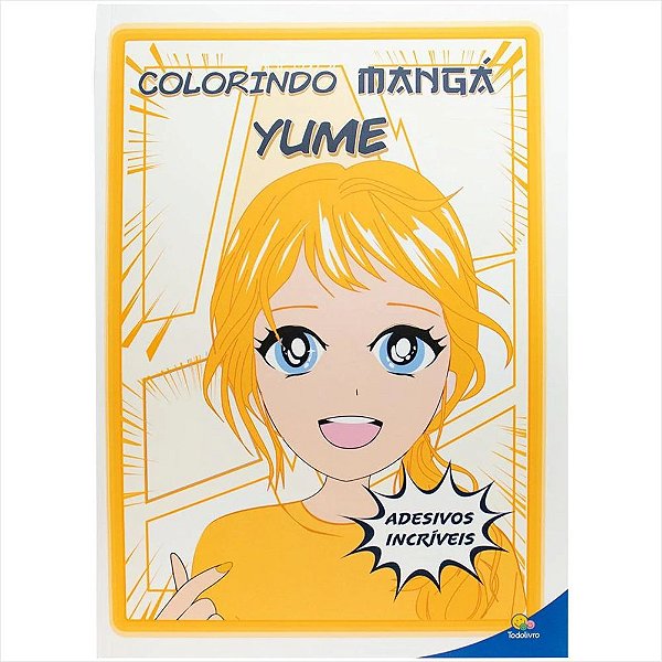 LIVRO COLORINDO MANGA YUME