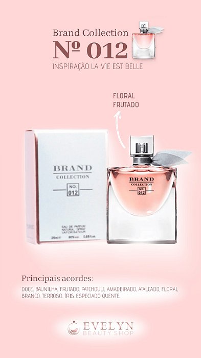 Brand Collection 012 - Inspirado no LA VIE EST BELLE - 25ml