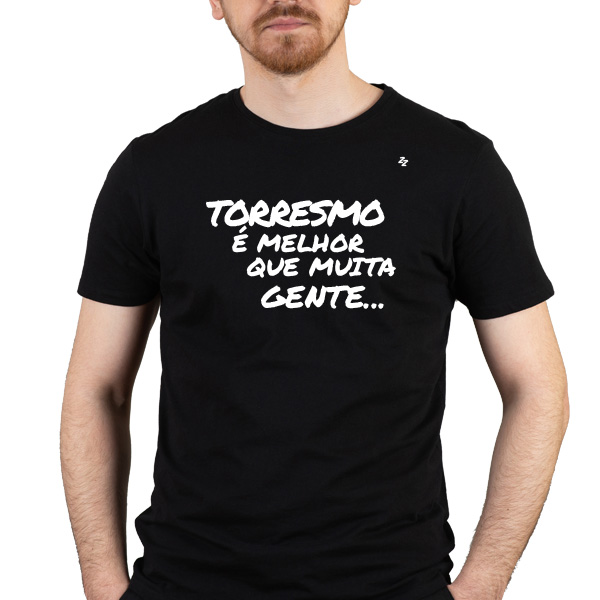 CAMISETA TORRESMO É MELHOR QUE MUITA GENTE