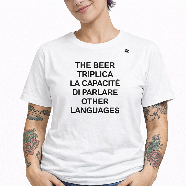 CAMISETA THE BEER TRIPLICA LA CAPACITE DI PARLARE OTHER LANGUAGES