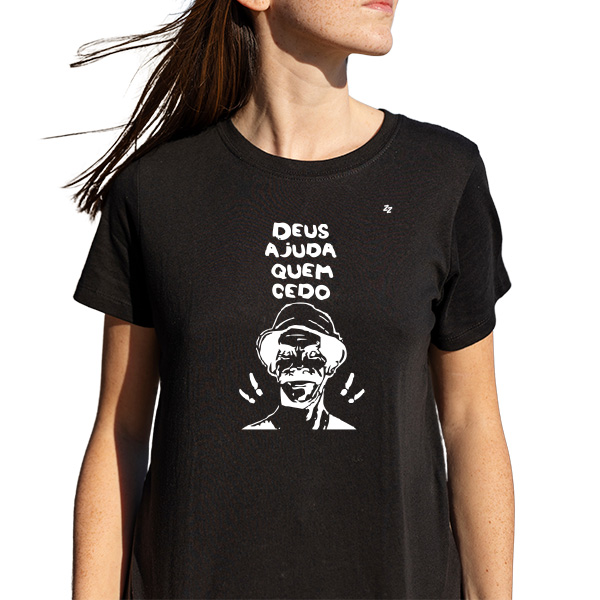 CAMISETA DEUS AJUDA QUEM CEDO MADRUGA