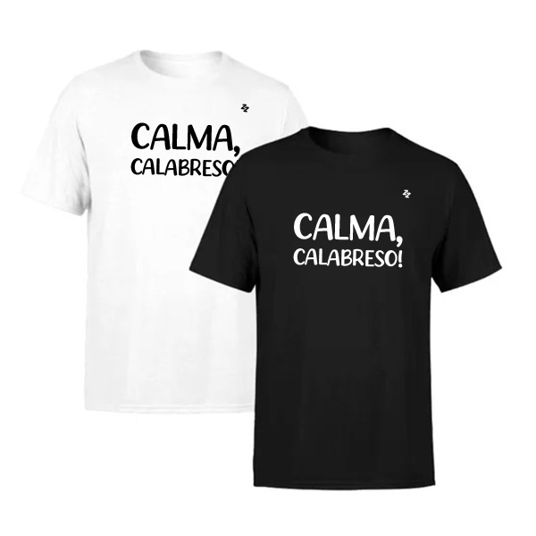 CAMISETA CALMA, CALABRESO!