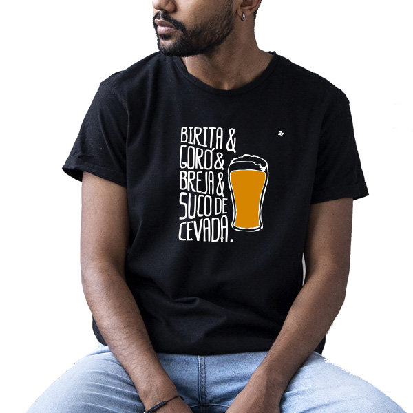 CAMISETA BIRITA, GORÓ, BREJA E SUCO DE CEVADA.