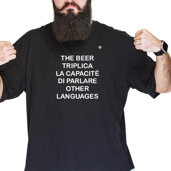 CAMISETA THE BEER TRIPLICA LA CAPACITE DI PARLARE OTHER LANGUAGES