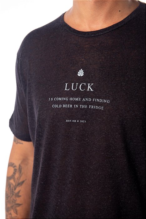 Camiseta Especial Linho Luck Is Hop.oh - Preta