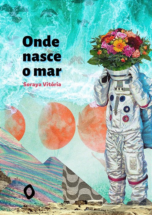 Onde nasce o mar, de Soraya Vitória