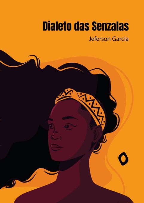 Dialeto das Senzalas, de Jeferson Garcia