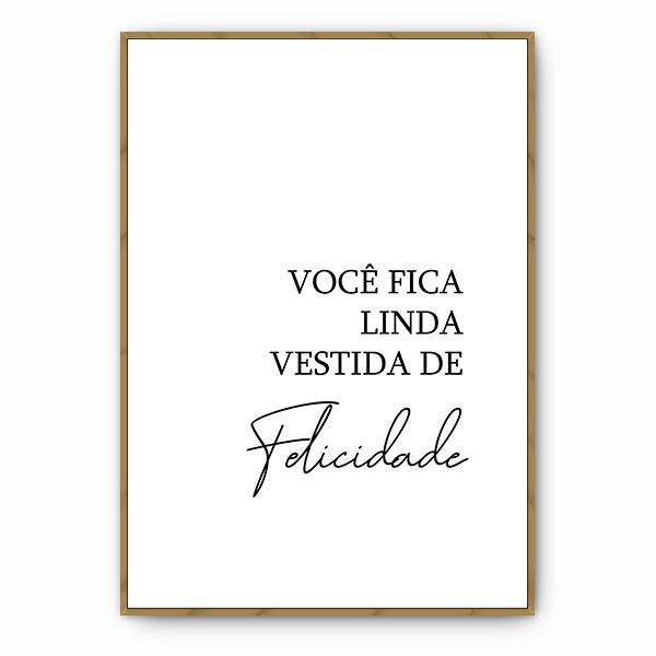 Quadro Vestida de Felicidade
