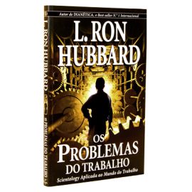 Os Problemas do Trabalho