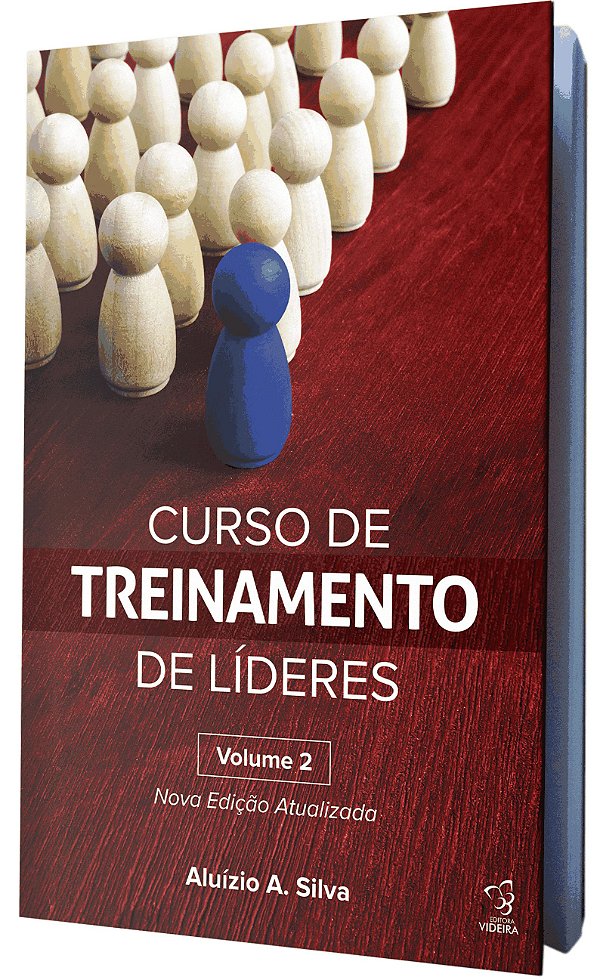 CURSO DE TREINAMENTO DE LIDERES - VOL.2 - NOVA VERSÃO
