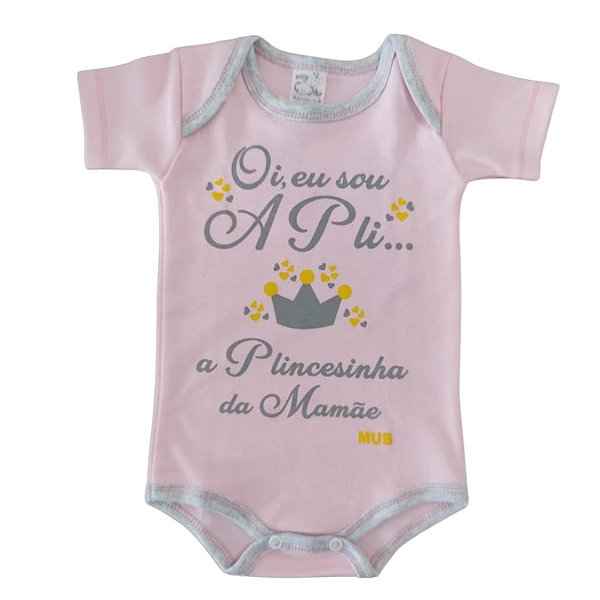 Body Rosa Claro "Princesinha da Mamãe"