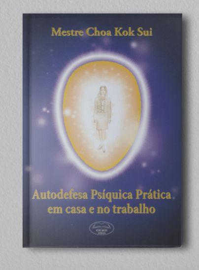 AUTODEFESA PSÍQUICA PRÁTICA EM CASA E NO TRABALHO