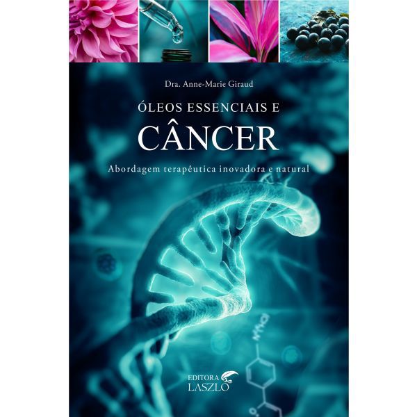 LIVRO ÓLEOS ESSENCIAIS E CÂNCER